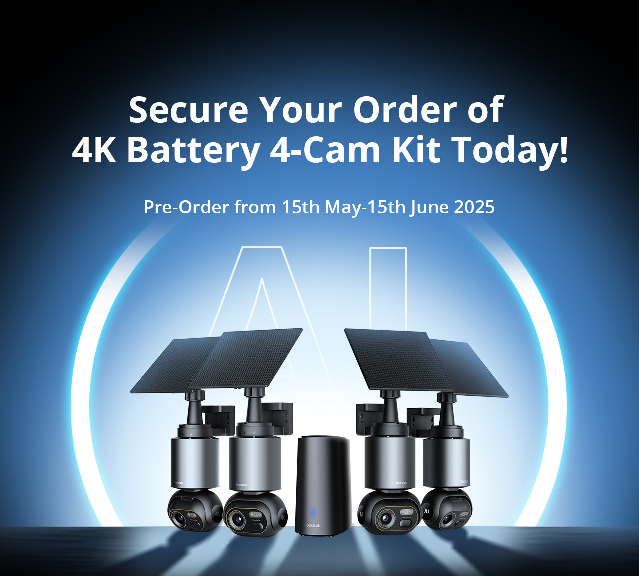 Botslab Advanced AI Tech 4K Battery 4-Cam/ 2- Cam Kit W510