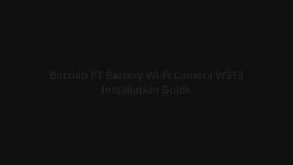 Botslab PT Battery Wi-Fi Camera W313