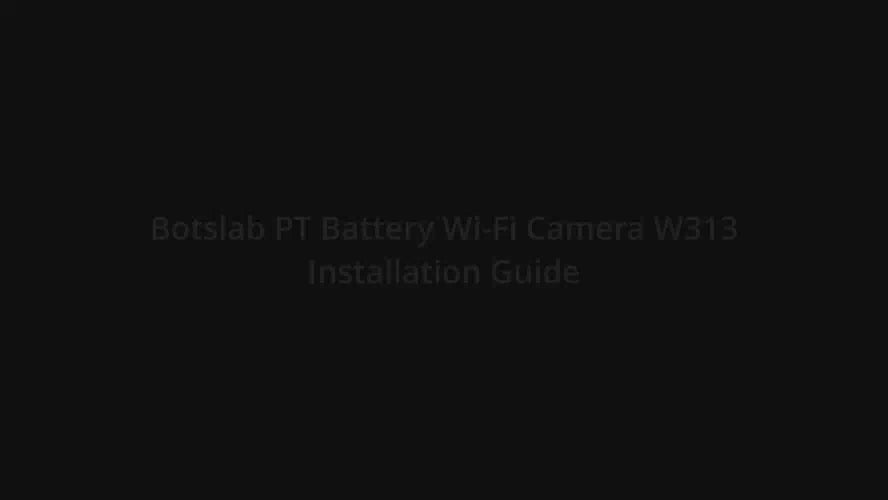Botslab PT Battery Wi-Fi Camera W313